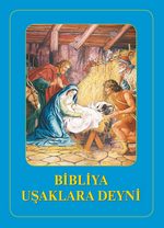 "Библия для детей" на гагаузском языке (кириллица). ИПБ, 2010 г