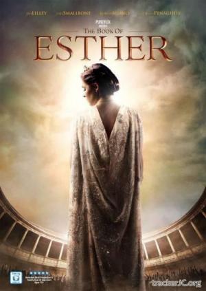 Книга Есфирь The Book Of Esther (2013) DVDRip RUS